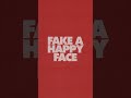 SMILE! 'Fake A Happy Face!' is out now now ☺️ #newmusic #shorts