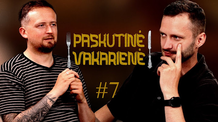 "Paskutinė Vakarienė" #07 Vaidotas Grincevičius