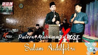 Salam Aidilfitri -  Xpose & Putera Muhammad