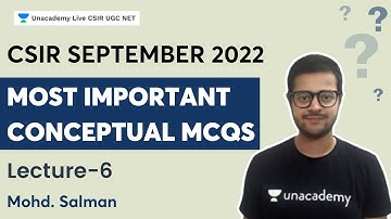 Most Important Conceptual MCQs | Lecture - 6 | CSIR September 2022 | Mohd Salman