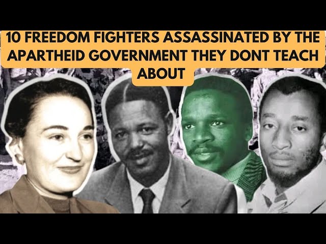 10 Freedom Fighters Who Where Assassinated by the Apartheid Government they don't teach about class=