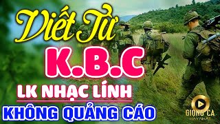 Viết Từ Kbc Lời Đầu Năm Cho Con Lk Nhạc Lính 1975 Bất Hủ Vượt Thời Gian Bolero Hay Nhất Hiện Nay