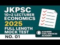JKPSC 10+2 Lecturer Economics 2025 | Full Length Mock Test No. 01 | Must Attempt Before Exam! | KCSA