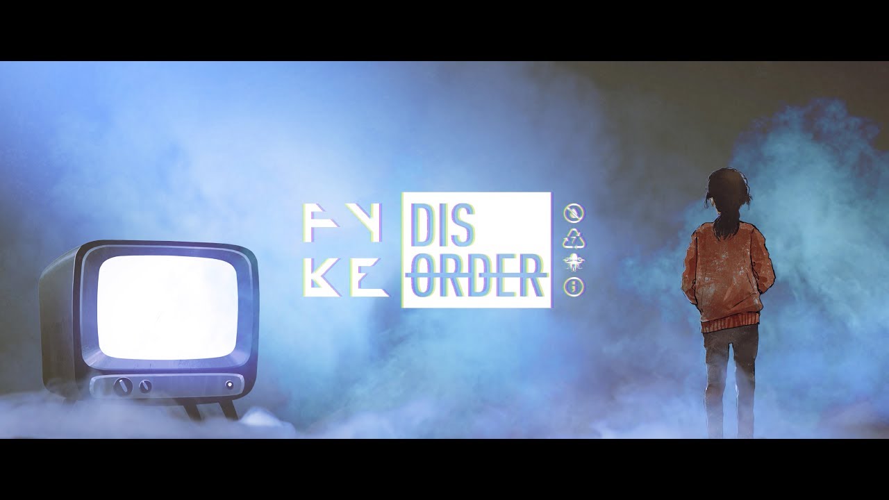 FYKE - Disorder [Official Music Video]