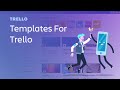 Templates For Trello | Start Here: Trello Tutorial