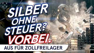 Zollfreilager vor dem Aus? So bleibt Ihr Silber steuerfrei #philoro #silber