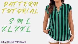 COMPLETE BLOUSE PATTERN TUTORIAL/ BEGINNERS FRIENDLY/ SIZE:S/M/L/XL/XXL #pattern #sewing #tutorial