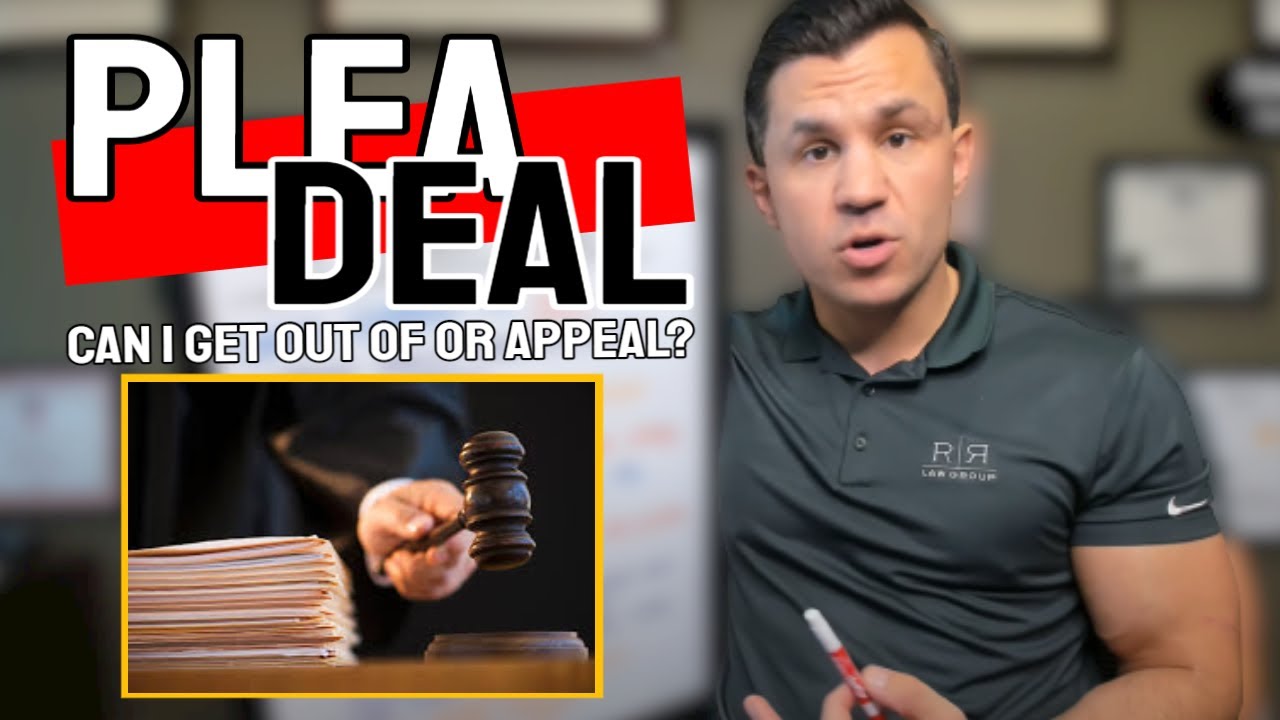Is it possible to get out of or appeal my plea deal in Arizona? YouTube