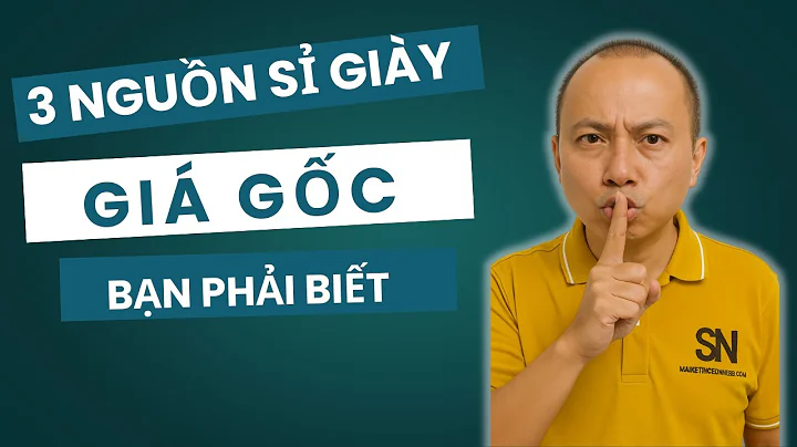 Bí mật 3 nguồn hàng giày dép giá gốc mà dân buôn lâu năm không muốn bạn biết!