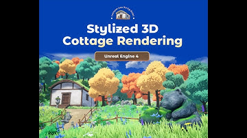 Unreal Engine 4 - Stylized 3D Cottage Rendering