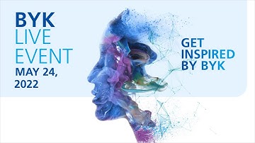BYK Live Event - Get inspired by BYK