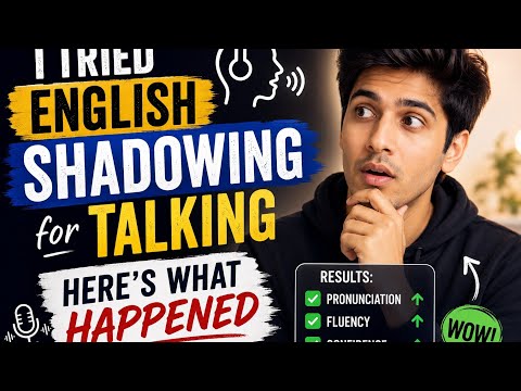 ITried English Shadowing for Talking — Here's What Happened!