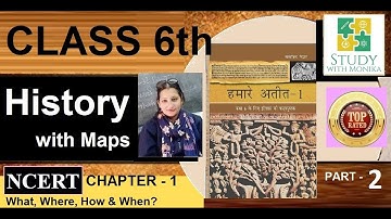 Class 6th NCERT History Chapter 1 | Part 2