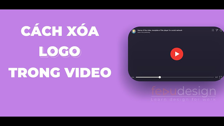 Hướng dẫn xóa chữ video bằng remove logo now v4.0 năm 2024