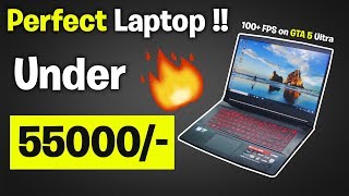 MSI GF63 - Perfect Laptop Under Rs.55,000/- for Gamers