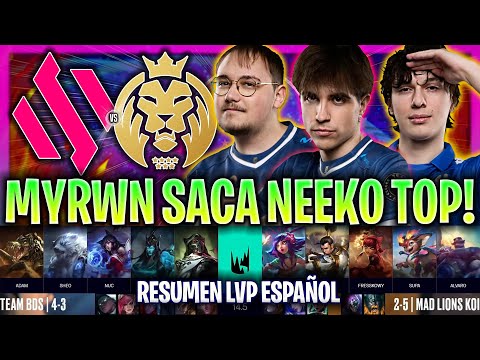MYRWN SACA NEEKO TOP EN LA PARTIDA MÁS IMPORTANTE! | BDS vs MDK RESUMEN LEC PRIMAVERA 2024 LVP