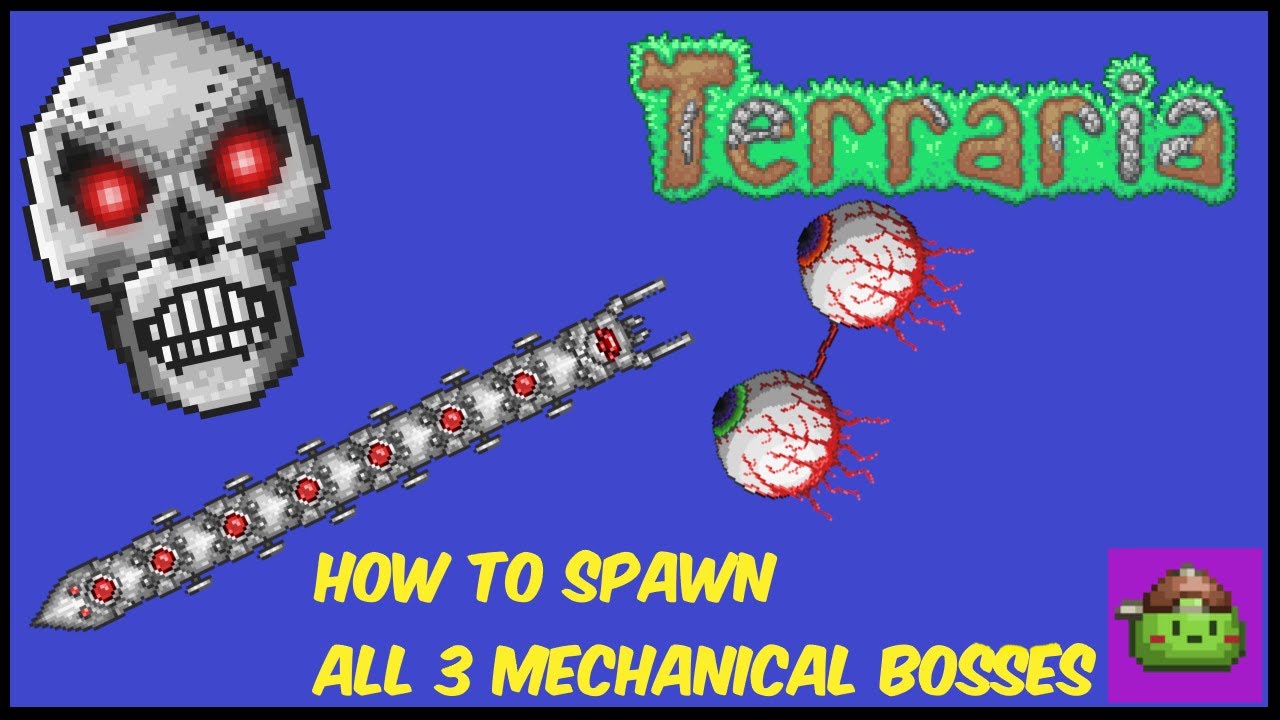 How To Spawn All 3 Mechanical Bosses In One Video In Terraria