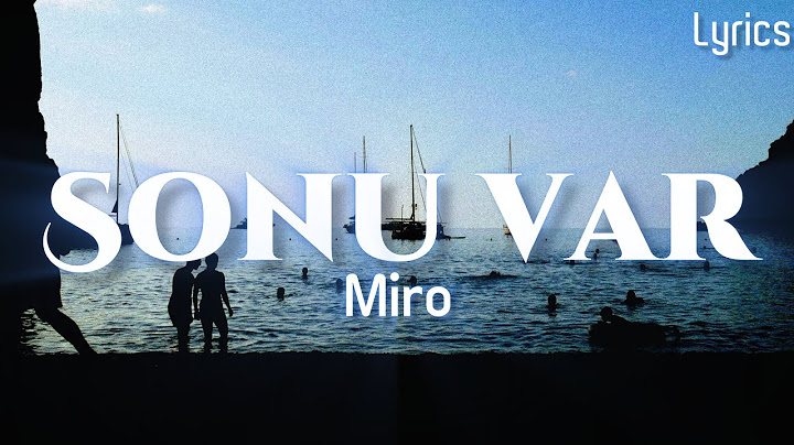 Miro - Sonu var - Sözləri (Lyrics)