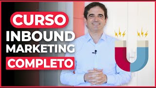 Curso de Inbound Marketing Completo  Crea tu Estrategia Paso a Paso