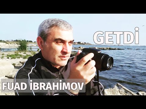 Fuad İbrahimov - Getdi (Official Audio)