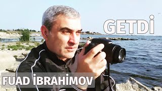 Fuad İbrahimov - Getdi (Official Audio)