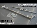 Maxpeedingrods Traction Bar Install & Review - 88-91 Civic / CRX EF