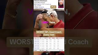 The WORST NFL Head Coach Every Year #nfl #Infifootball #worst #coach #49ers