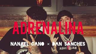 ADRENALINA (Natanael Cano × Dan Sanches)