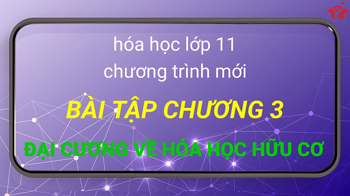 Bài tập 3 sgk hóa 11 trang 203