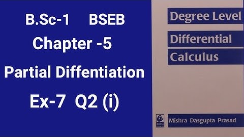 BSC-1|| BSEB differential calculus solution Ch-5 Partial Differentiation Ex-7 Q2 (i) maths