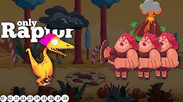 Dino Bash only Raptor 2021 (19-28 levels)