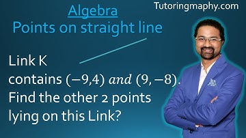 Link K contains the points (-9,4) and (9,-8) in the xy-coordinate plane. What are two other points