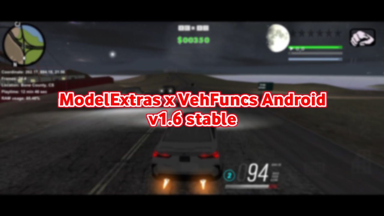 GTA SA Android: ModelExtras x VehFuncs v1.6 | custom lights (IVF) - Plugin Mod