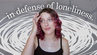 The power of loneliness