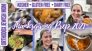 Kosher Thanksgiving Prep 2021 | Gluten Free • Dairy Free | Orthodox Jewish Mom (Jar of Fireflies)