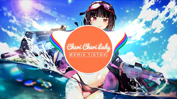 Cheri Cheri Lady [Tiktok Remix] (Lyrics) | Nhạc Tiktok Hot Nhất 2021 | Video Lyrics By Chillin'