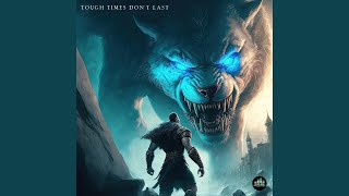 Tough Times Don't Last