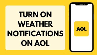 How To Turn On Weather Notifications In AOL App (Full Tutorial) screenshot 1