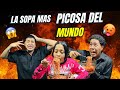PROBAMOS LA SOPA MÁS PICOSA DEL MUNDO