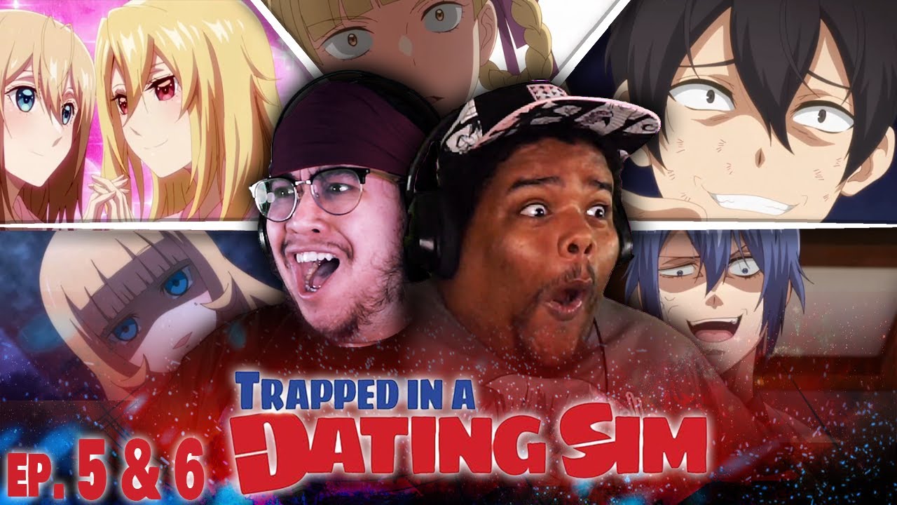 Trapped in a Dating Sim Episode 5 & 6 GROUP REACTION || First Time - Trapped In A Dating Sim Episode 5