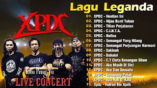 Xpdc  Album  Lagu Xpdc Leganda  Hentian Ini Hijau Bumi Tuhan   Lagu Rock Kapak Terpilih 90an