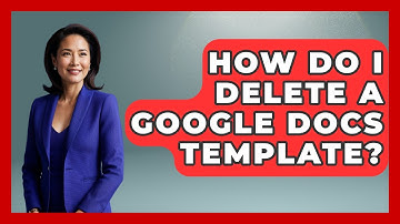 How Do I Delete A Google Docs Template? - Job Success Network