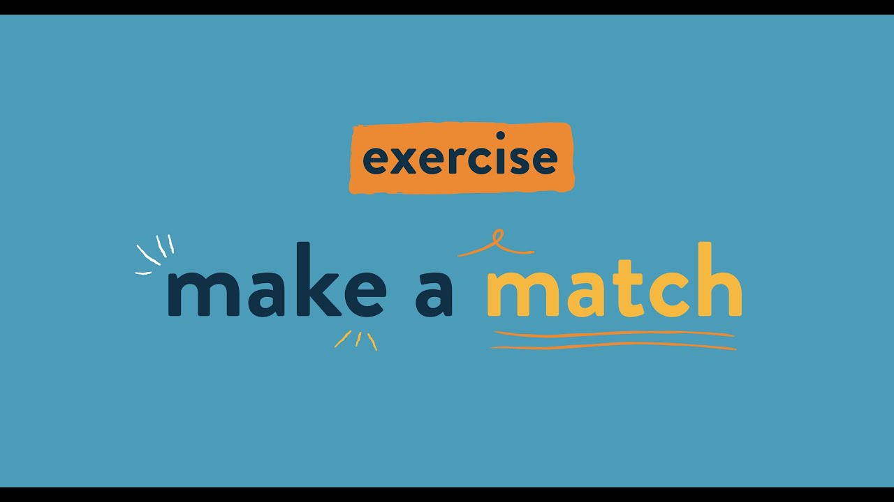 Make a match