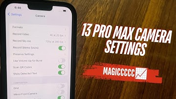 iPhone 13 pro max Camera settings for stunning photos and videos in IOS 18