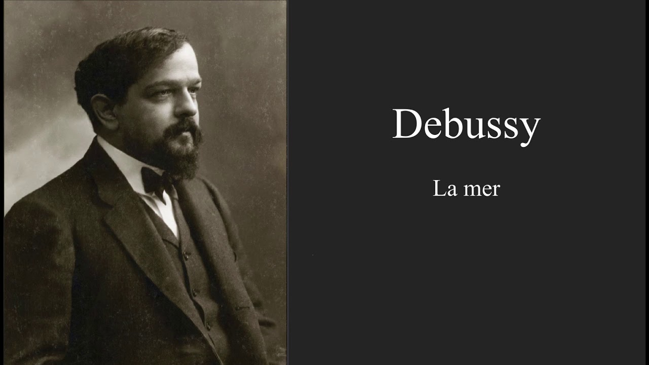 Debussy - La mer 드뷔시 - 바다.