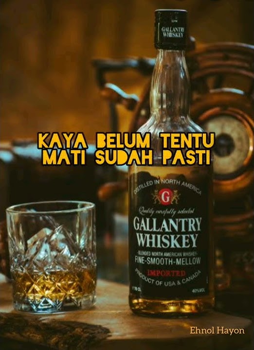 STORY WA KEKINIAN TERBARU | | kata Alkohol