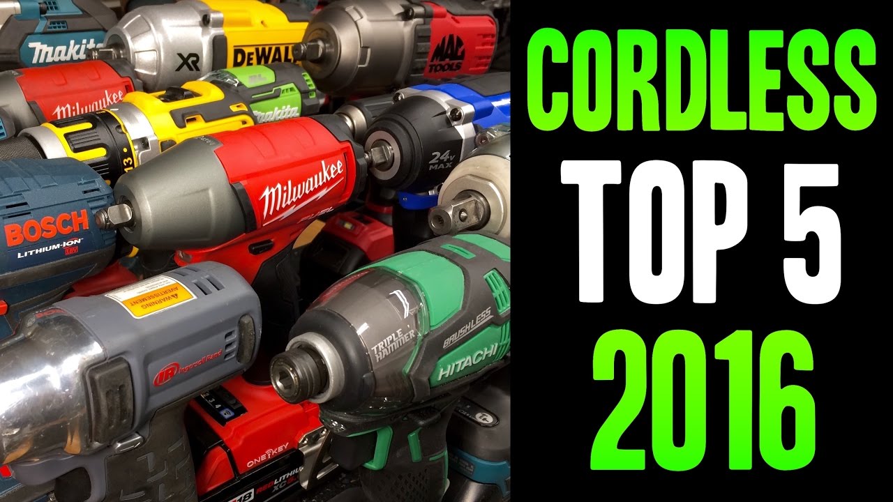 Top 5 Best 2016 Cordless Power Tools Youtube