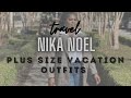 Plus Size Vacation Outfits! What I Wore On My Cruise |Capsule Wardrobe