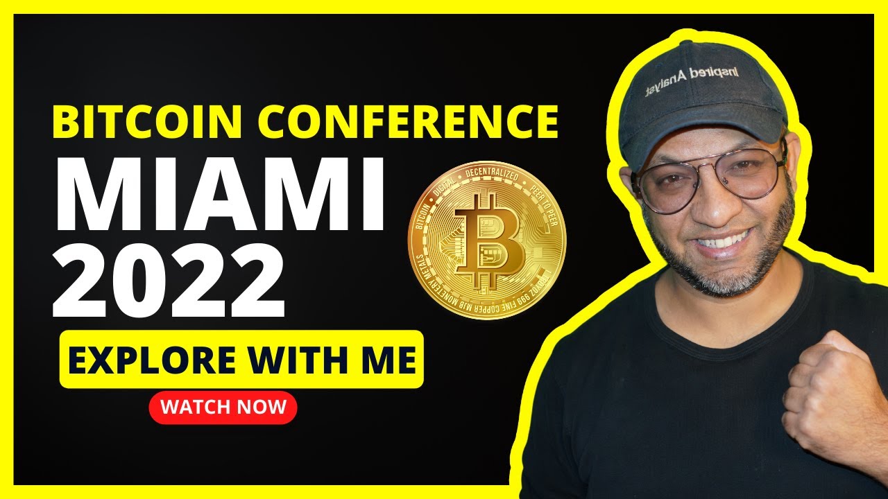 bitcoin 2022 miami conference