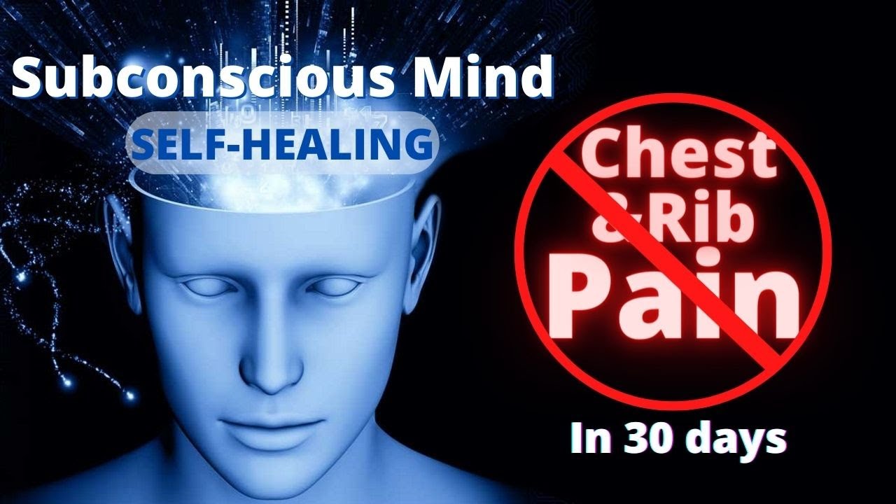 SelfHealing Mantra Chest & Rib Pain Relief Positive Affirmations
